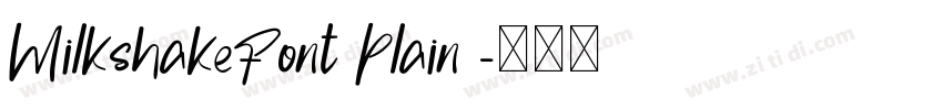 MilkshakeFont Plain 字体转换